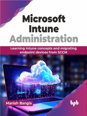 cover image of Microsoft Intune Administration